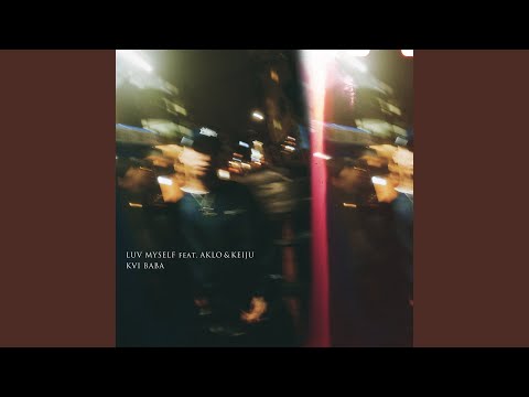 Luv Myself (feat. AKLO & KEIJU) - YouTube
