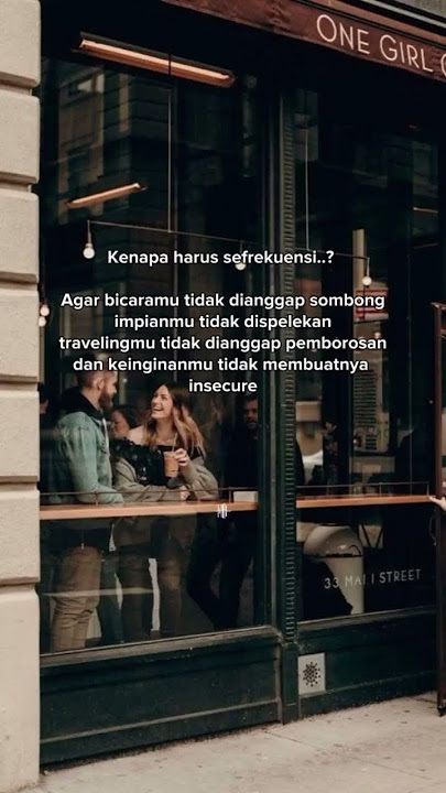 se-frekuensi itu asyik ‼️ #trending #katakatabagus #quotes #storywa  #motivation #motivasidiri