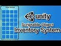 Unity3D - Scriptable Object Inventory System | Part 1