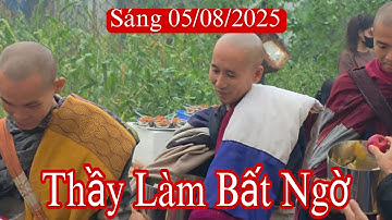 Khất thực sáng 5/8 sư Minh Tuệ làm điều bất ngờ