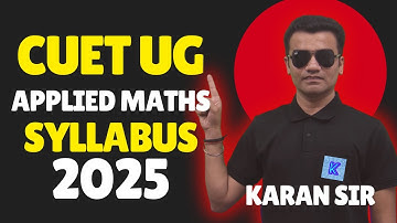 CUET Applied Maths Syllabus 2025 || CUET Applied Mathematics Syllabus 2025