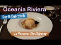 Oceania Riviera Day 8: Dubrovnik, dinner in La Reserve - The Odyssey menu