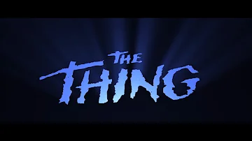 THE THING (1982) INTRO REMASTERED