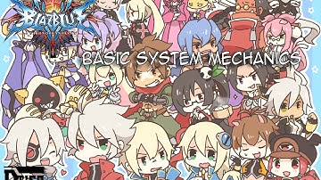 Blazblue Chrono Phantasma Basic System Mechanics