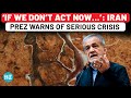 Iran Hit By Serious Crisis Public Holiday In Tehran President S Urgent Message Heatwave Water Iran Hit By Serious Crisis Public Holiday In Tehran President S Urgent Message Heatwave Water