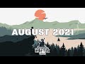 New Indie Folk | August 2021 (Part 2) Dreamy, Chill & Serene