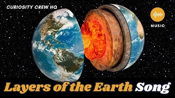 Layers of the Earth Song | Educational Song for Kids | Curiosity Crew HQ 🎶