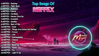 Top 20 Songs Of NEFFEX || Best Songs Of NEFFEX || NEFFEX 2019