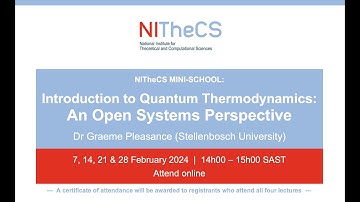 2024-02 NITheCS Mini-school: Introduction to Quantum Thermodynamics: An Open Systems Perspective L3