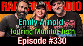 #330 - Emily Arnold - Touring Monitor Tech