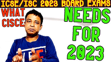 ICSE/ISC 2023 Board Exams- What CISCE needs for ICSE/ISC 2023 Board Exams- to Provide Easy Questions