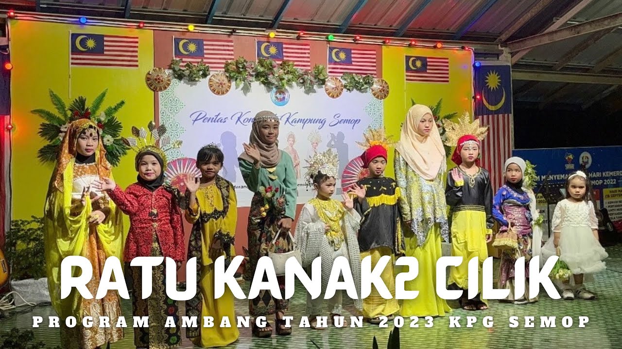 RATU AMBANG TAHUN 2023 - KATEGORI KANAK-KANAK CILIK | KPG SEMOP 2023