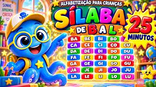 Sílabas De B A L Alfabetização Para Crianças 25 Minutos