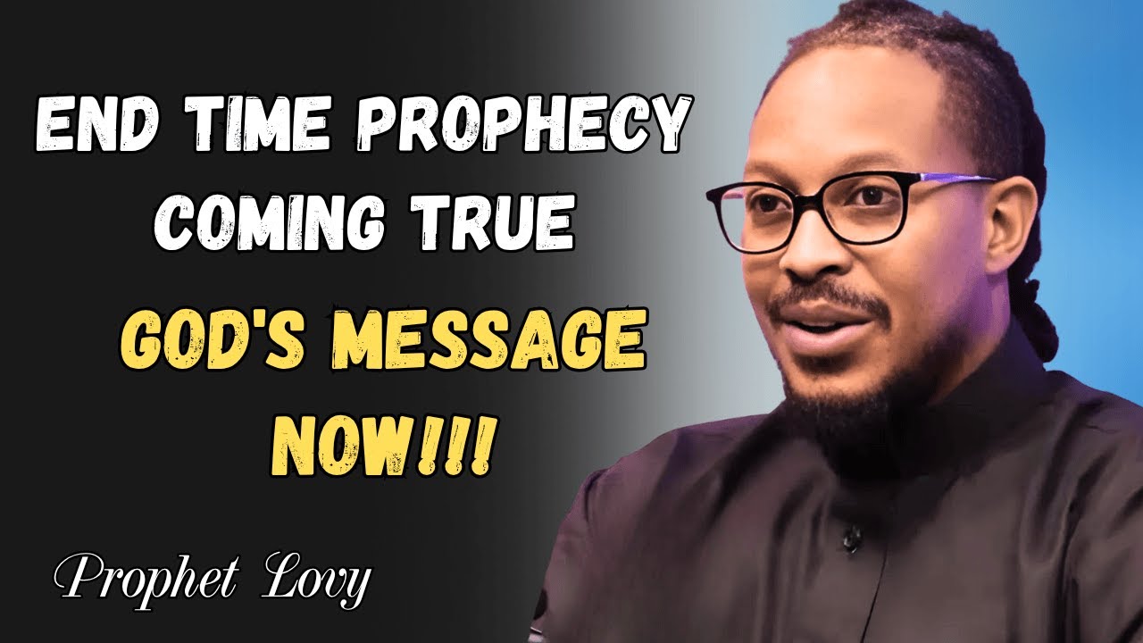 God's Message Now END TIME PROPHECY COMING TRUE Lovy Elias