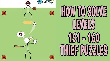 Thief Puzzle Gameplay (Levels 151 - 160) Stickman Puzzle Game