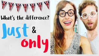La diferencia entre JUST & ONLY en inglés