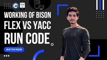 Working Of Yacc [Bison] | Flex Vs Bison vs Yacc | Execute Code Commands| Compiler Construction Yacc