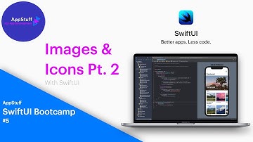 Icons & Images With SwiftUI Pt. 2 || SwiftUI Bootcamp #5