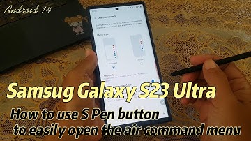 Samsung Galaxy S23 Ultra : How to use S Pen button to easily open the air command menu