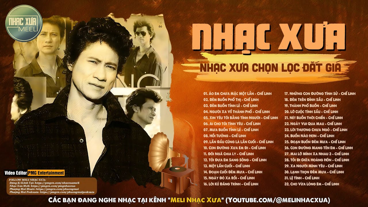 CHẾ LINH - Nhạc Xưa Trước 1975 - Những Bài Nhạc Xưa Siêu Kinh Điển Một Thời - Nhạc Xưa Đắt Giá