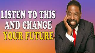 Listen To This And Change Your Future  Les Brown  Jordan Peterson  Motivational Compilation