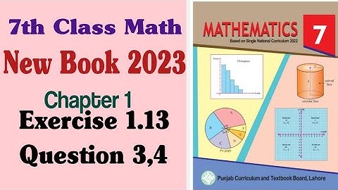7th class math new book 2023 chapter 1 exercise 1.13 question 3,4