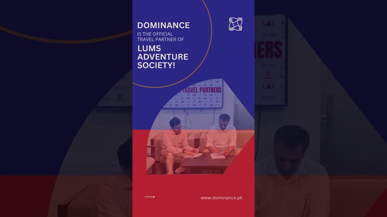 Dominance x LUMS Adventure Society | Official Travel Partnership 2025 