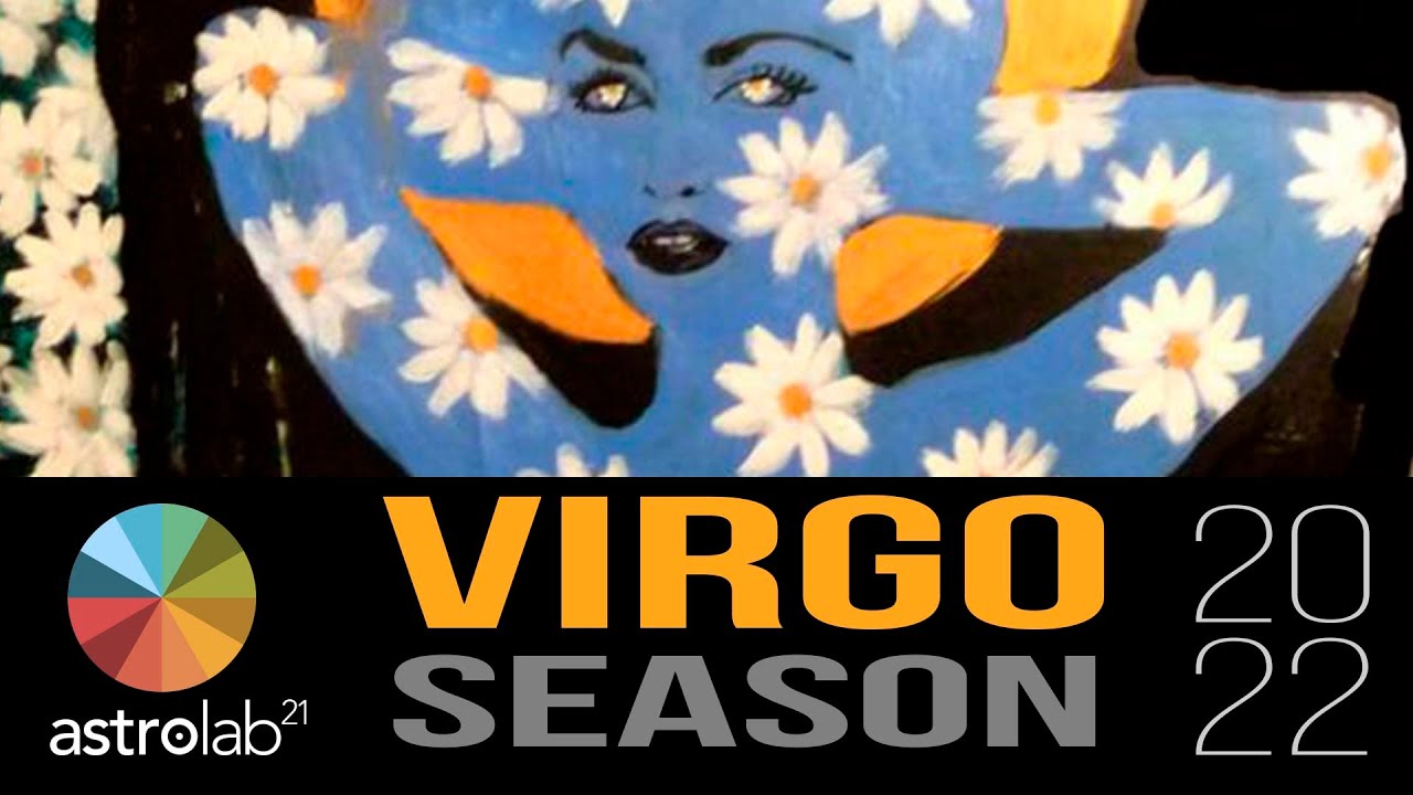 Virgo Season 2022: Move To Improve