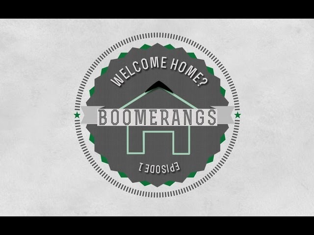 BOOMERANGS EP 1| WELCOME HOME?