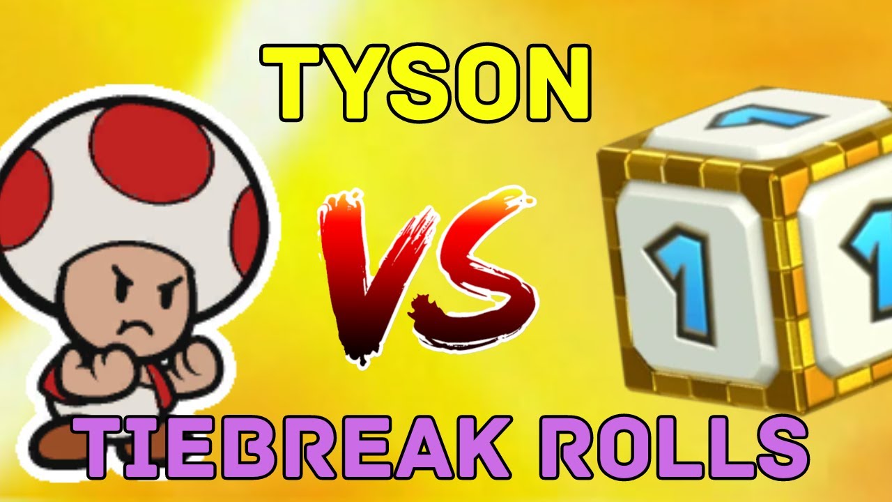 Tyson VS Tiebreaker Rolls/Duels YouTube