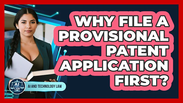 Why File A Provisional Patent Application First?