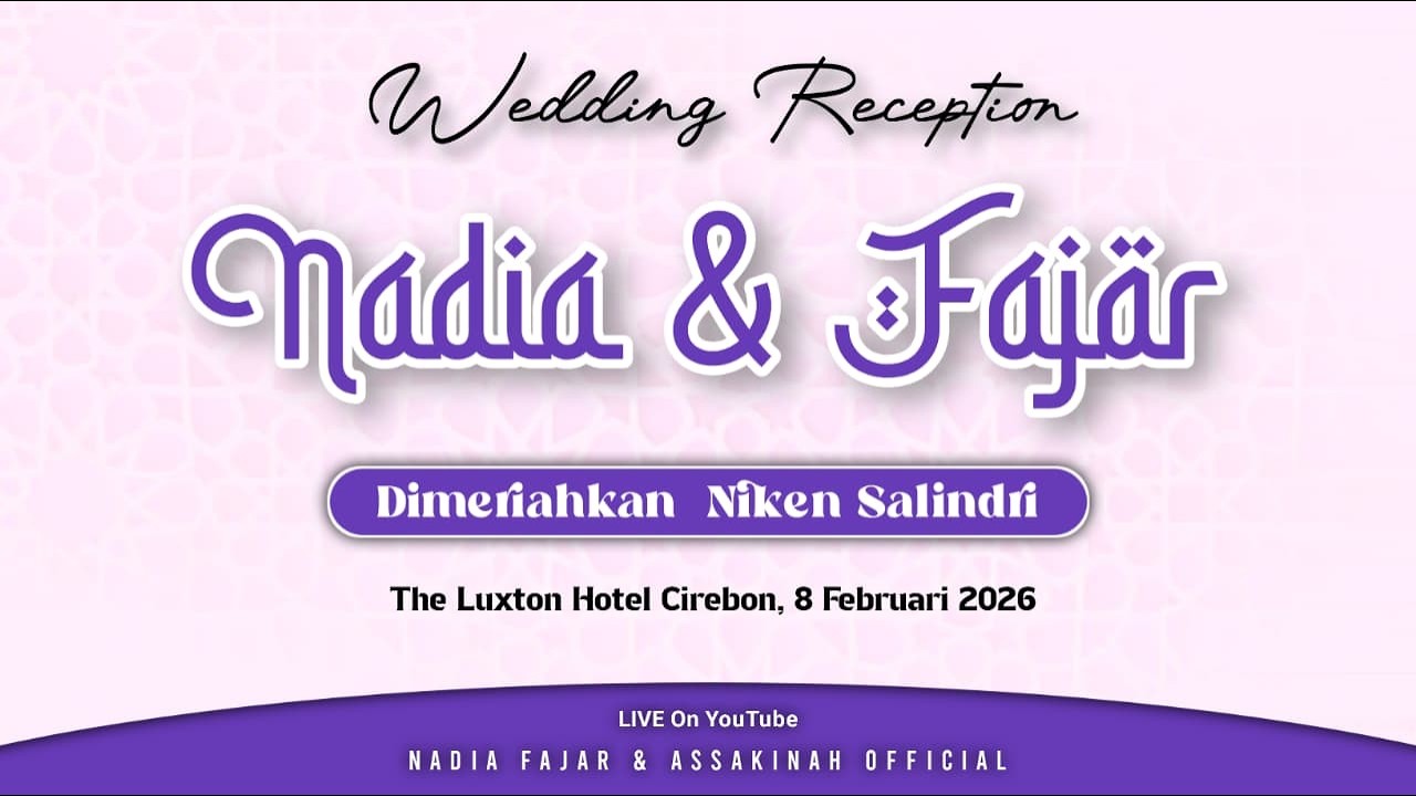 LIVE Wedding Reception dr. Nadia ft dr. Fajar | dimeriahkan Niken Salindri | Cirebon, 8 Feb 2026
