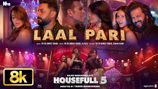 Download Lagu Housefull 5: Laal Pari 8K Video Song | Yo Yo Honey Singh | Sajid Nadiadwala | Tarun Mansukhani MP3 Download Lagu Housefull 5: Laal Pari 8K Video Song | Yo Yo Honey Singh | Sajid Nadiadwala | Tarun Mansukhani MP3