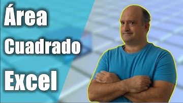 Cómo Calcular el Área del Cuadrado en Excel