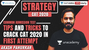 Strategies to Crack CAT 2020 in First Attempt | Quantitative Aptitude | CAT 2020 | Unacademy CAT4MBA