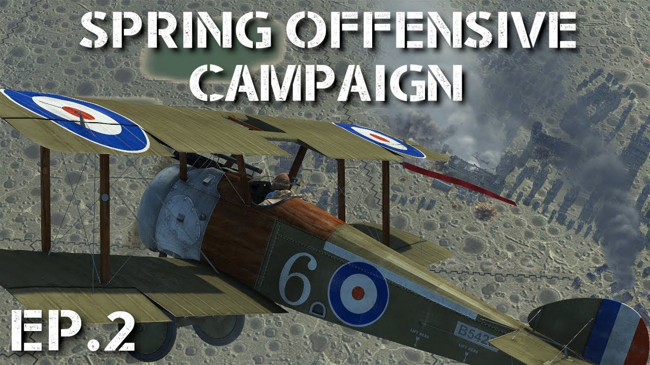 IL-2 Flying Circus || Spring Offensive Campaign || Ep.2