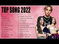 Top Music Ever The Kid Laroi, Justin Bieber, Olivia Rodrigo, Ava Max - Best Songs Playlist 2022