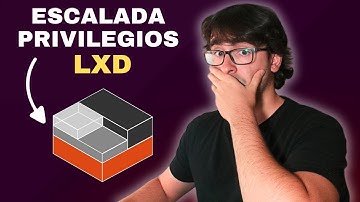 Hacking Ético en Linux | Escalada de privilegios Grupo LXD