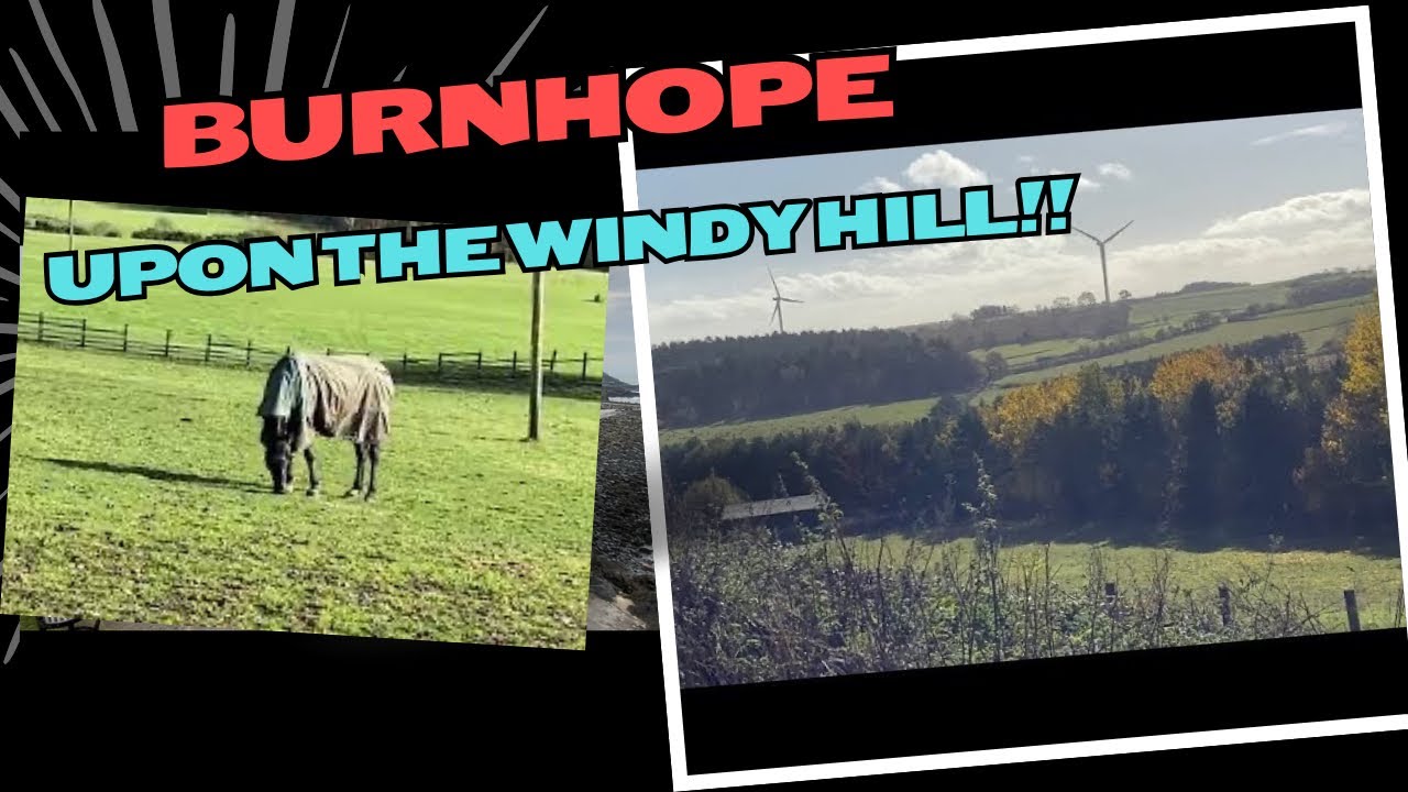 BURNHOPE. Nice views from up here! 