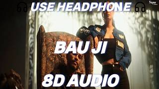 Bau Ji 8D Audio Mohit Ladhotiya Fiza Choudhary New Haryanvi Song 2026 Nav Haryanvi