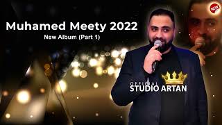 Muhamed Meety 2022 (Nashti Bizo Tute Sentis Novo) █▬█ █ ▀█▀ - StudioArtan