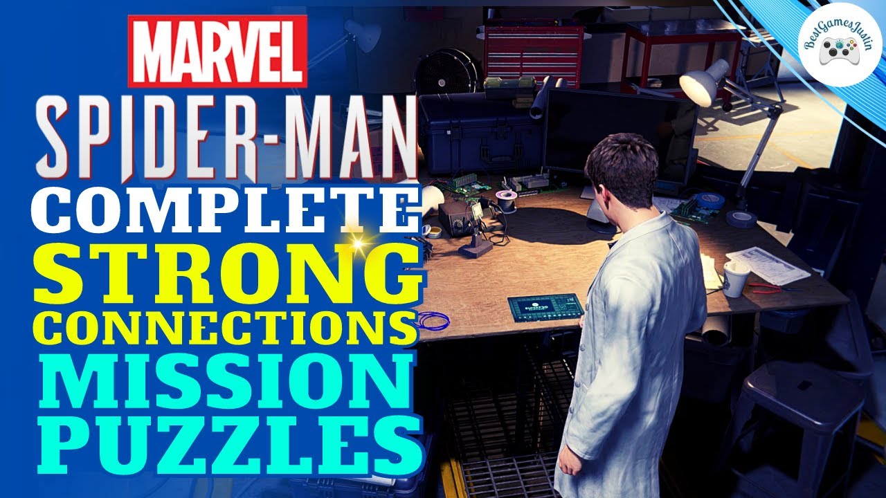 Strong Connections - Marvel's Spider-Man Guide - IGN