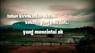 THE ROCK - MUNAJAT CINTA TUHAN KIRIMKANLAH AKU KEKASIH YANG BAIK HATI (COVER STORYWA)