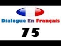 dialogue en français 75