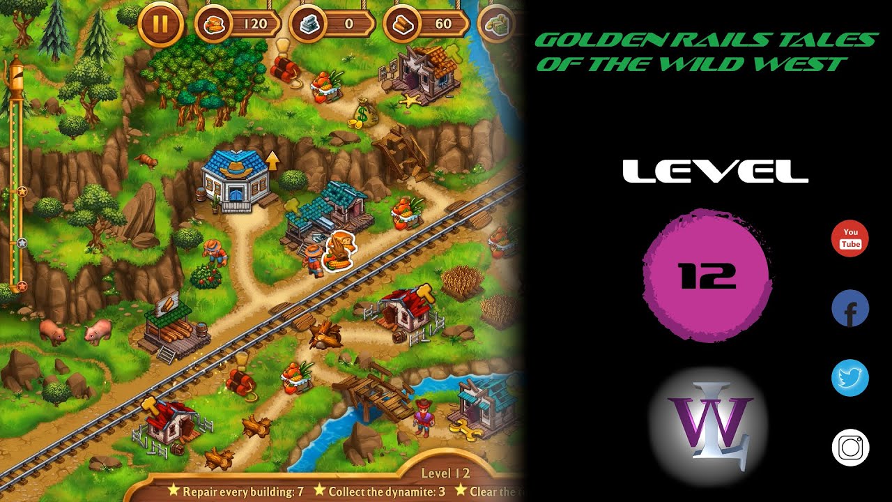 Golden Rails Golden Rails Tales Of The Wild West - Level 12 walkthrough - YouTube