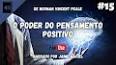 O Poder dos Pensamentos Positivos ile ilgili video