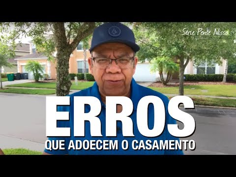 Pense nisso // Erros que adoecem o casamento