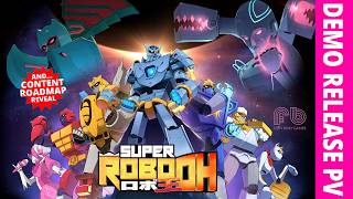Super ROBO OH - Demo Release PV