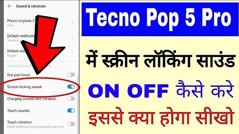 Tecno Pop 5 pro me screen locking sound on off kaise kare।on off screen locking sound tecno Pop 5 pr