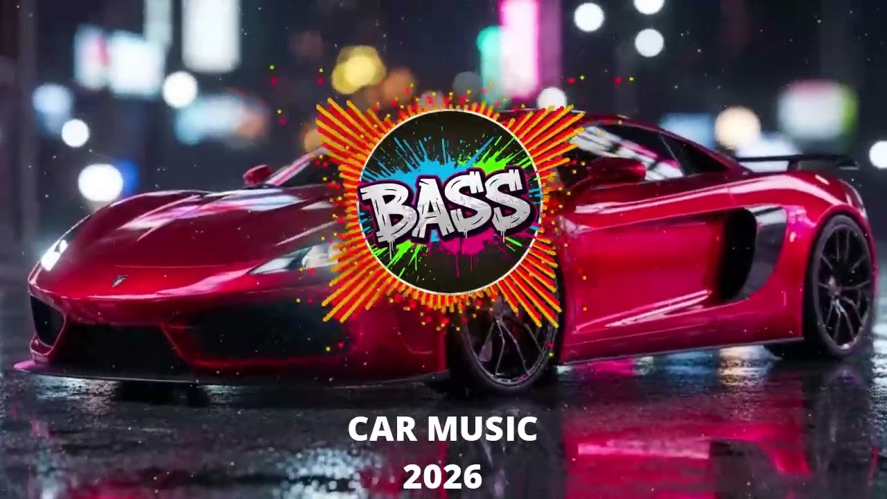 CAR MUSIC MIX 2026 💥 BASS CLUB BANGER | EDM REMIX 🔊 SUPER BASS BOOSTED PARTY HITS🚗